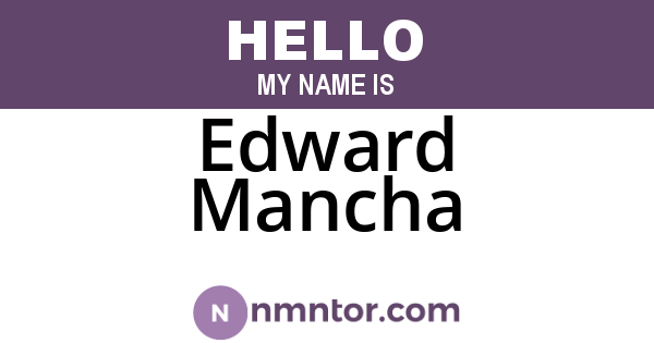 Edward Mancha