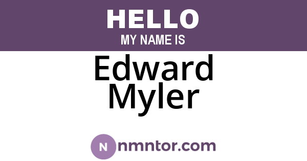 Edward Myler