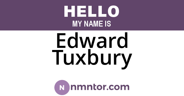 Edward Tuxbury