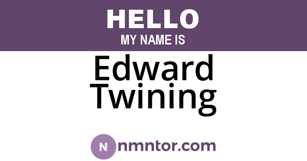 Edward Twining