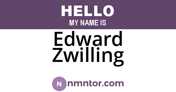 Edward Zwilling