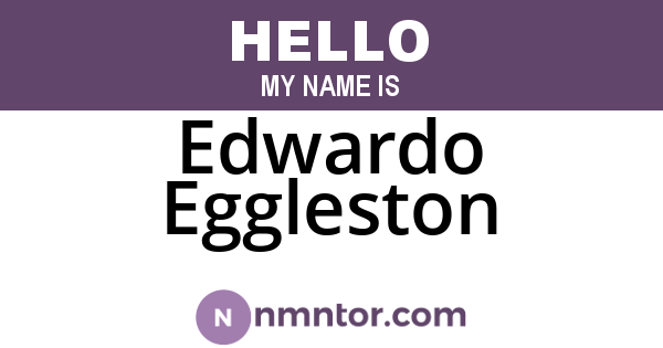 Edwardo Eggleston