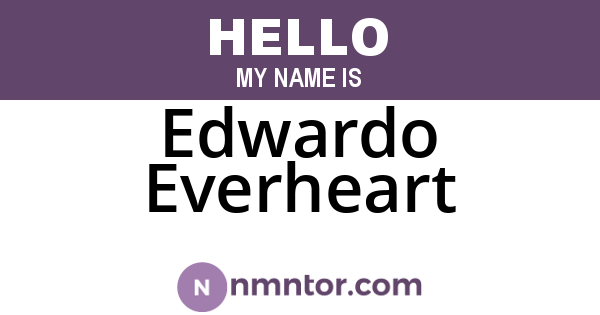 Edwardo Everheart