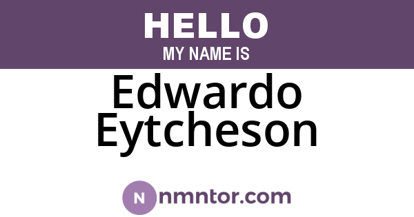 Edwardo Eytcheson