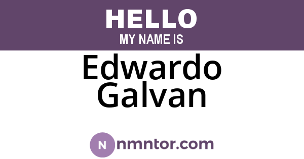 Edwardo Galvan