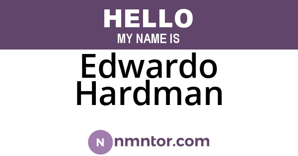 Edwardo Hardman
