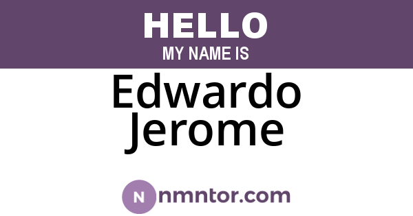 Edwardo Jerome