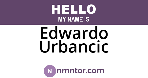 Edwardo Urbancic