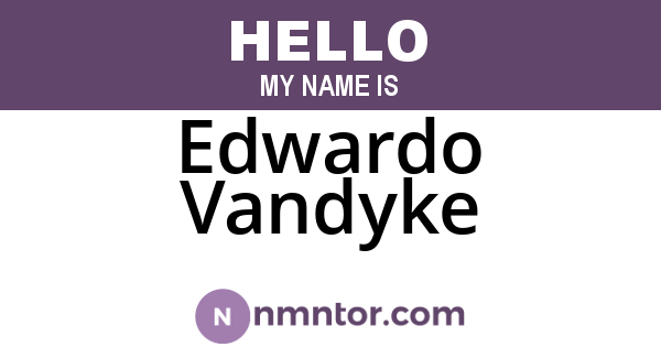 Edwardo Vandyke