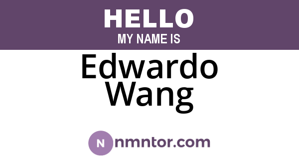 Edwardo Wang