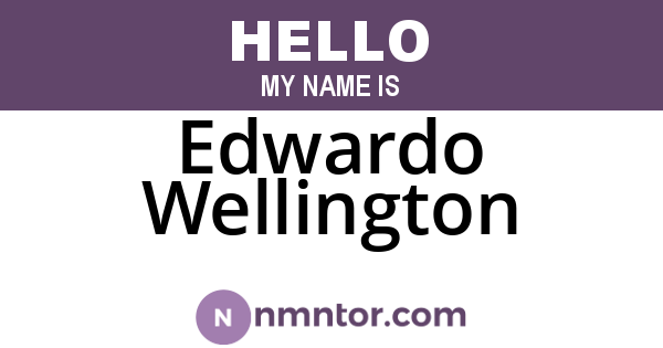 Edwardo Wellington