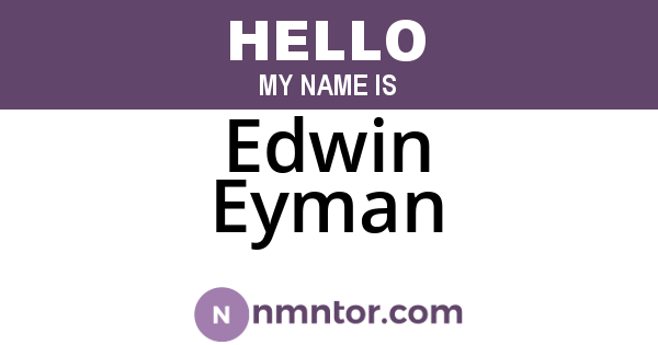 Edwin Eyman
