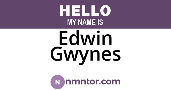 Edwin Gwynes