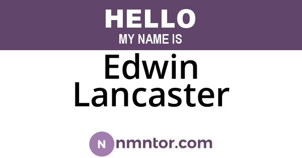 Edwin Lancaster