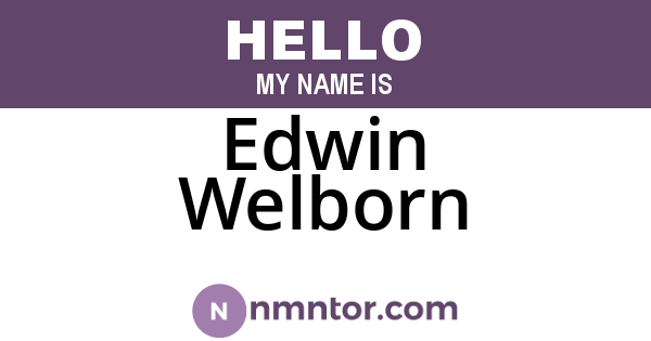 Edwin Welborn