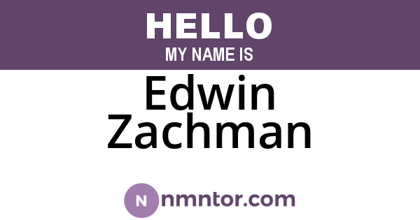 Edwin Zachman