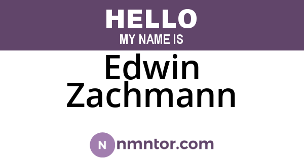 Edwin Zachmann