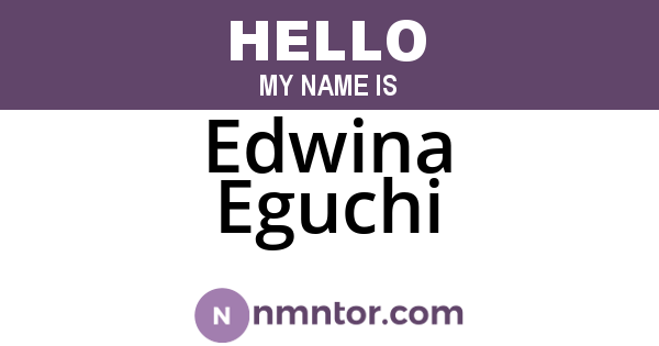 Edwina Eguchi