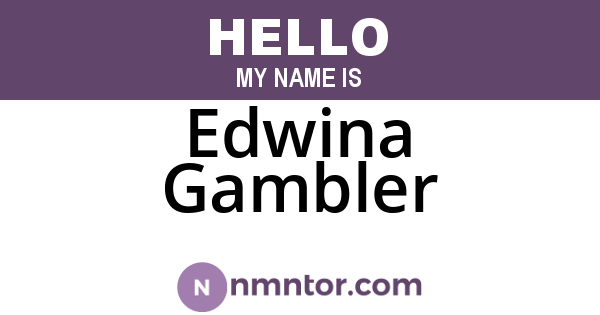 Edwina Gambler