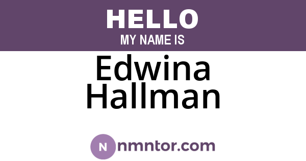 Edwina Hallman