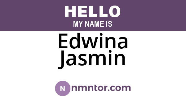 Edwina Jasmin
