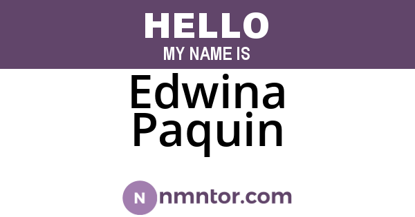 Edwina Paquin