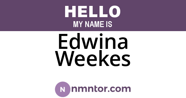 Edwina Weekes