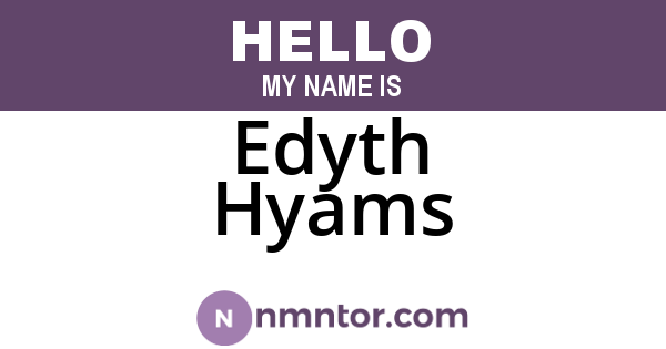Edyth Hyams