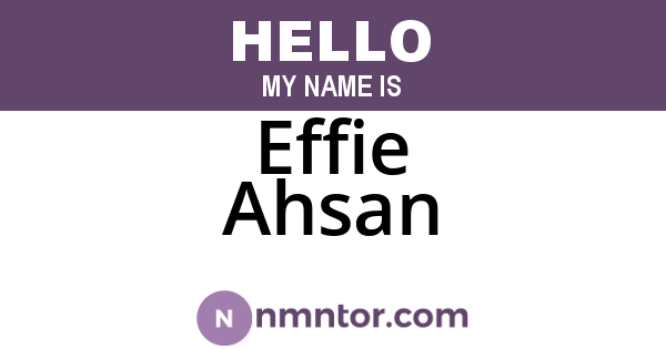 Effie Ahsan