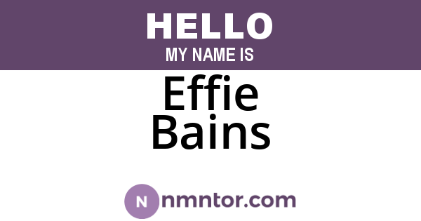 Effie Bains