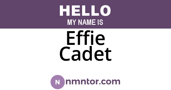 Effie Cadet