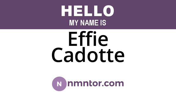 Effie Cadotte