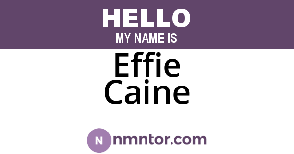 Effie Caine