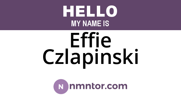 Effie Czlapinski