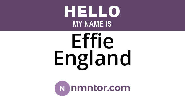 Effie England