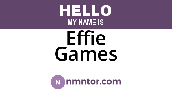 Effie Games