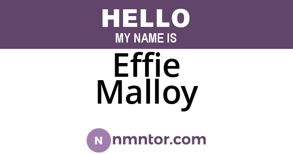 Effie Malloy