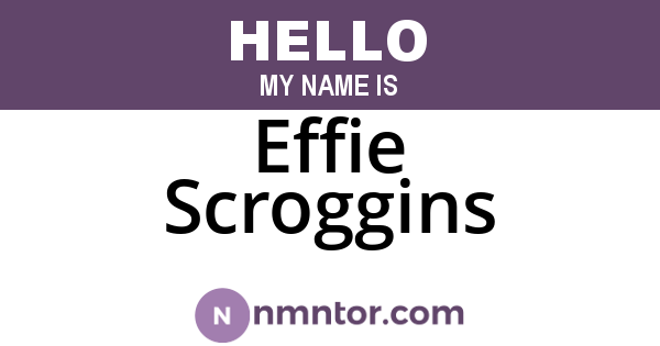 Effie Scroggins