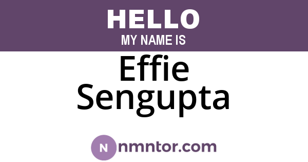 Effie Sengupta