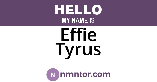 Effie Tyrus