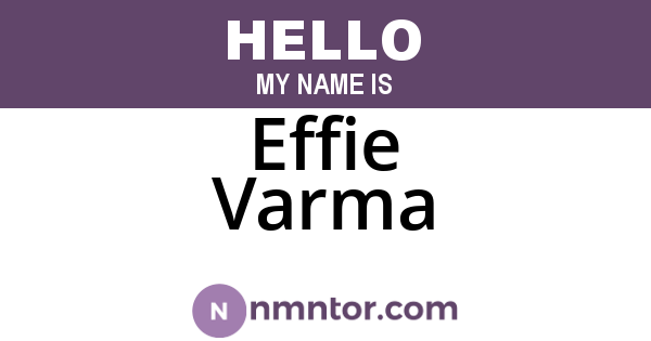 Effie Varma
