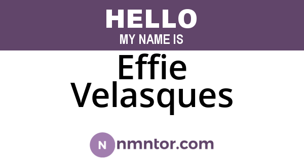 Effie Velasques