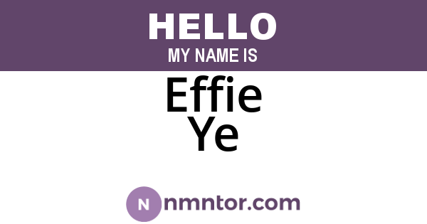 Effie Ye