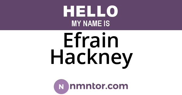 Efrain Hackney