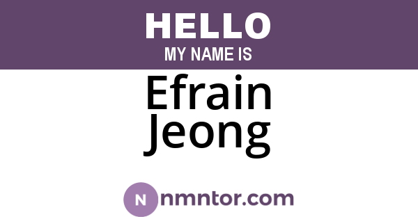 Efrain Jeong