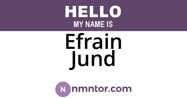 Efrain Jund