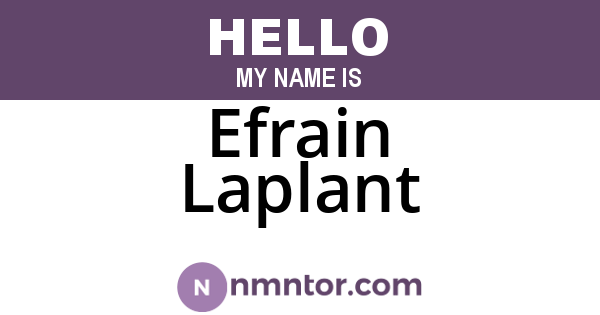 Efrain Laplant