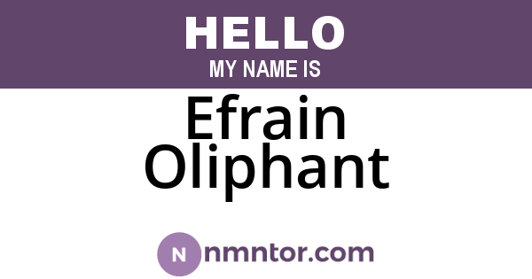 Efrain Oliphant