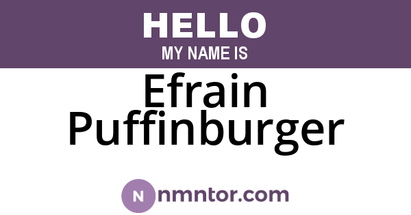 Efrain Puffinburger