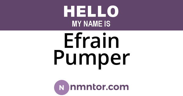 Efrain Pumper